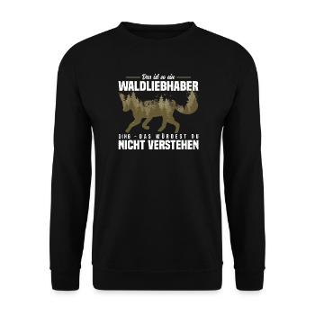 Das ist so ein Waldliebhaber DIng - Unisex Pullover - Schwarz - Vorne - Alina (178cm) & Michal (187cm)