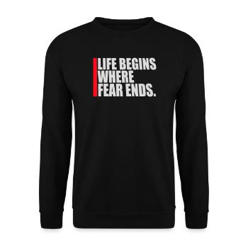 Life Begins Where Fear Ends Motivierend Zitat Logo - Unisex Pullover - Schwarz - Vorne - Alina (178cm) & Michal (187cm)