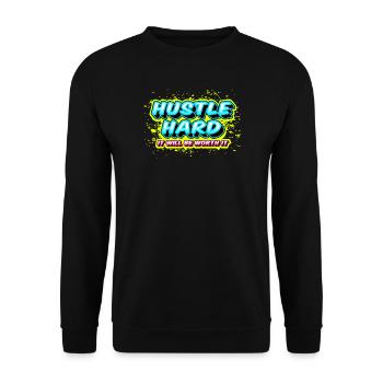 Hustle Hard - It Will Be Worth It - Unisex Pullover - Schwarz - Vorne - Alina (178cm) & Michal (187cm)