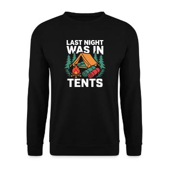 Camping - Last Night Was In Tents - Unisex Sweatshirt - black - Front - Alina (178cm) & Michal (187cm)