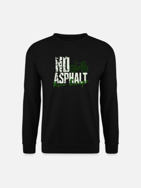 No Asphalt Pure Escape - Unisex Sweatshirt - black