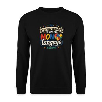 les sous-entendus ne sont pas mon language - Sweat-shirt Unisexe - noir - Devant - Alina (178cm) & Michal (187cm)