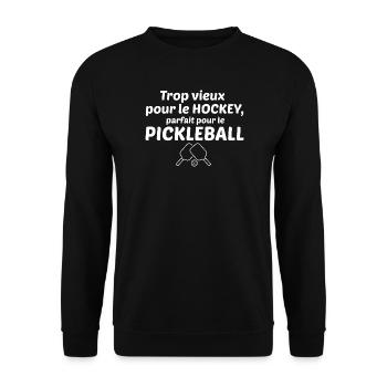 Trop vieux pour le hockey parfait pour pickleball - Sweat-shirt Unisexe - noir - Devant - Alina (178cm) & Michal (187cm)