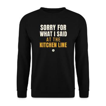 Désolé pour ce que j’ai dit Kitchen Line - Sweat-shirt Unisexe - noir - Devant - Alina (178cm) & Michal (187cm)