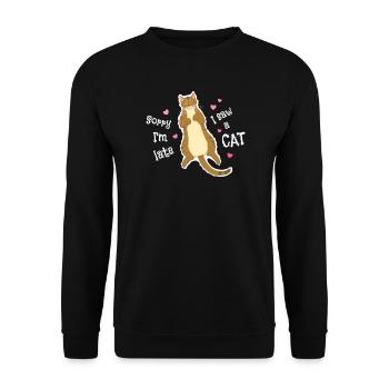 Sorry I'm late I saw a cat - Unisex Sweatshirt - black - Front - Alina (178cm) & Michal (187cm)