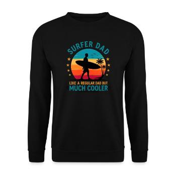 Funny Surfing Dad Birthday Gift for Surfer - Unisex Sweatshirt - black - Front - Alina (178cm) & Michal (187cm)
