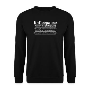 Kaffeepause Kollege Büro Kaffee Liebhaber - Unisex Pullover - Schwarz - Vorne - Alina (178cm) & Michal (187cm)