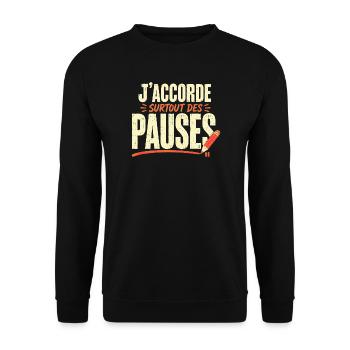 j'accorde surtout des pauses - Sweat-shirt Unisexe - noir - Devant - Alina (178cm) & Michal (187cm)