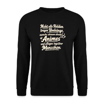 Nicht Alle Helden Tragen Umhänge Manche Animes - Unisex Pullover - Schwarz - Vorne - Alina (178cm) & Michal (187cm)