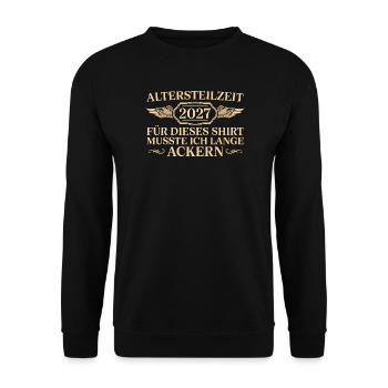 Partial retirement 2027 Lange Ackern Early retirement - Unisex Sweatshirt - black - Front - Alina (178cm) & Michal (187cm)