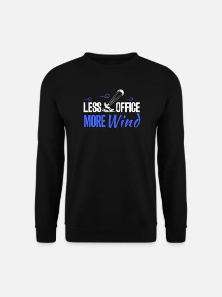 Less Office. More Wind. – Kitesurfing - Unisex Pullover - Schwarz