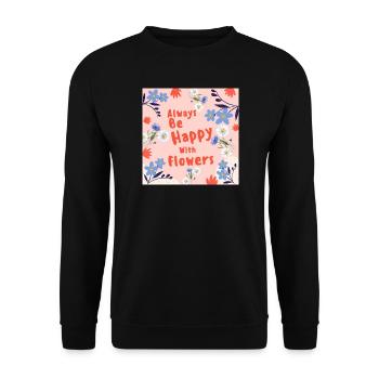 Immer Glück Mit Blumen - Unisex Pullover - Schwarz - Vorne - Alina (178cm) & Michal (187cm)