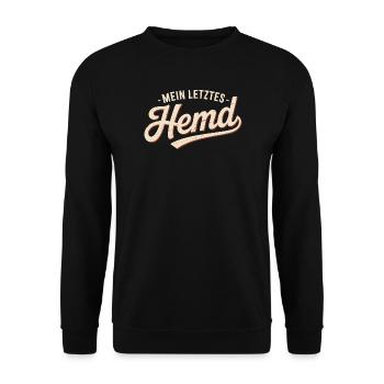 Mein Letztes Hemd Steuern Steuerzahler Inflation - Unisex Pullover - Schwarz - Vorne - Alina (178cm) & Michal (187cm)