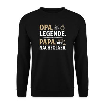 Opa Die Legende Papa Der Nachfolger Shirt - Unisex Pullover - Schwarz - Vorne - Alina (178cm) & Michal (187cm)