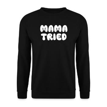 Mama hat alles ausprobiert Retro Tippfehler Weiß - Unisex Pullover - Schwarz - Vorne - Alina (178cm) & Michal (187cm)