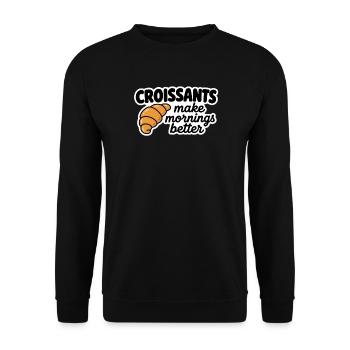 Croissants Machen Morgen Besser - Unisex Pullover - Schwarz - Vorne - Alina (178cm) & Michal (187cm)