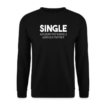 Single Spruch - Unisex Pullover - Schwarz - Vorne - Alina (178cm) & Michal (187cm)