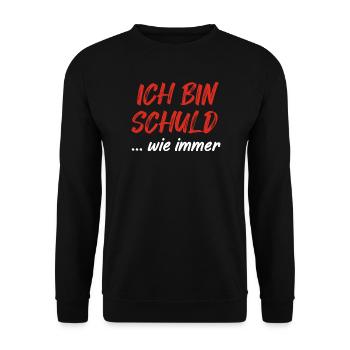 Ich Bin Schuld Wie Immer Sarkasmus Spruch - Unisex Pullover - Schwarz - Vorne - Alina (178cm) & Michal (187cm)