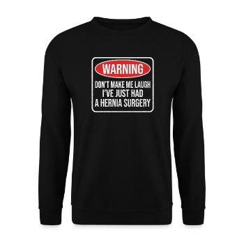 Bring mich nicht zum Lachen, Überlebender einer Hernienoperation - Unisex Pullover - Schwarz - Vorne - Alina (178cm) & Michal (187cm)