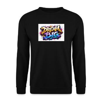 Dream Big Graffiti Druckkunst - Unisex Pullover - Schwarz - Vorne - Alina (178cm) & Michal (187cm)