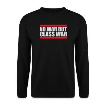 No war but class war Klassenkrieg Spruch Logo Text - Unisex Pullover - Schwarz - Vorne - Alina (178cm) & Michal (187cm)