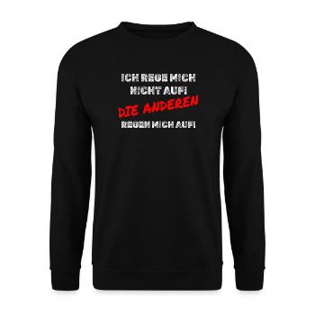 Aufregen Spruch - Unisex Pullover - Schwarz - Vorne - Alina (178cm) & Michal (187cm)