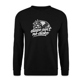 Dispo ain't no Disco Statement - Unisex Pullover - Schwarz - Vorne - Alina (178cm) & Michal (187cm)