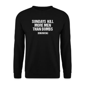 Bukowski-Zitat an Sonntagen - Unisex Pullover - Schwarz - Vorne - Alina (178cm) & Michal (187cm)
