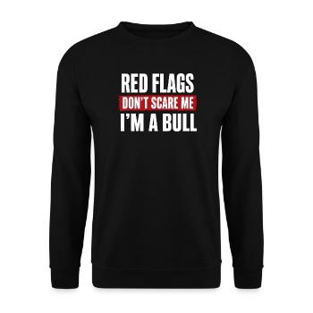 Red Flags Don’t Scare Me I’m a Bull - Unisex Pullover - Schwarz - Vorne - Alina (178cm) & Michal (187cm)