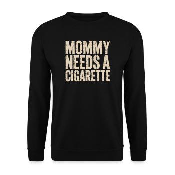 Mama braucht eine Zigarette – lustiges Retro-Zitat - Unisex Pullover - Schwarz - Vorne - Alina (178cm) & Michal (187cm)