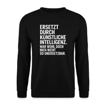 Ersetzt durch KI – unersetzbar - Unisex Pullover - Schwarz - Vorne - Alina (178cm) & Michal (187cm)