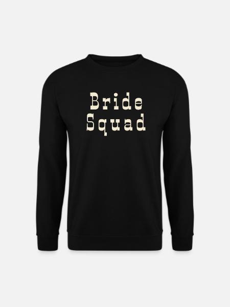 Bride Squad - Bachelorette Party - Unisex Pullover - Schwarz
