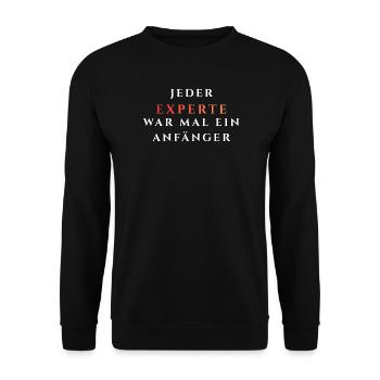 Jeder Experte War Mal Ein Anfänger - Unisex Pullover - Schwarz - Vorne - Alina (178cm) & Michal (187cm)