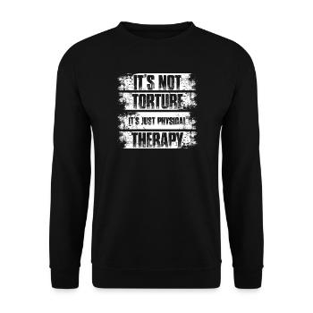 Not torture Physiotherapie Physio Physiotherapeut - Unisex Pullover - Schwarz - Vorne - Alina (178cm) & Michal (187cm)