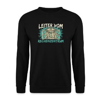 Leiter vom Rechenzentrum - Unisex Pullover - Schwarz - Vorne - Alina (178cm) & Michal (187cm)