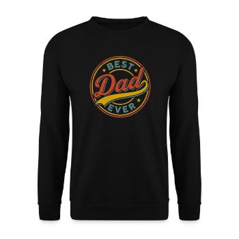 Best Dad Ever - Unisex Pullover - Schwarz - Vorne - Alina (178cm) & Michal (187cm)