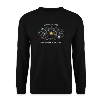 Und Gott sagte, es gäbe leichte Wissenschaft und Glauben - Unisex Pullover - Schwarz - Vorne - Alina (178cm) & Michal (187cm)