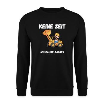 Keine Zeit Bauarbeiter Lader - Unisex Pullover - Schwarz - Vorne - Alina (178cm) & Michal (187cm)