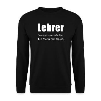 Lehrer Ein Mann mit Klasse Definition Spruch - Unisex Pullover - Schwarz - Vorne - Alina (178cm) & Michal (187cm)