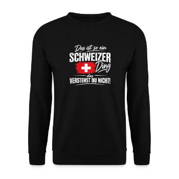 Das ist so ein Schweizer Ding - verstehst du nicht - Unisex Pullover - Schwarz - Vorne - Alina (178cm) & Michal (187cm)
