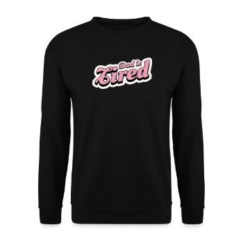 Papa ist müde - Unisex Pullover - Schwarz - Vorne - Alina (178cm) & Michal (187cm)