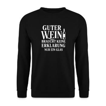 Guter Wein Braucht Keine Erklärung Glas Spruch - Unisex Pullover - Schwarz - Vorne - Alina (178cm) & Michal (187cm)