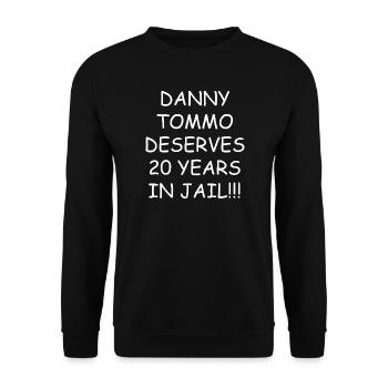 Danny Tommo verdient 20 Jahre Gefängnis – weißer Text - Unisex Pullover - Schwarz - Vorne - Alina (178cm) & Michal (187cm)
