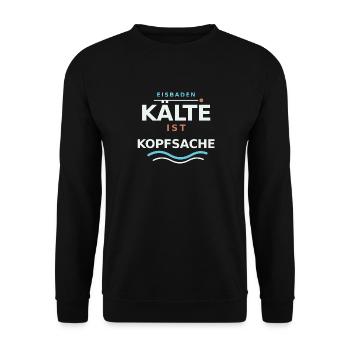 Kälte ist Kopfsache - Unisex Pullover - Schwarz - Vorne - Alina (178cm) & Michal (187cm)