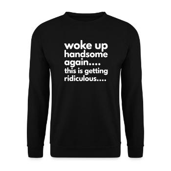 Aufwecken Humor: Wieder attraktiv - Unisex Pullover - Schwarz - Vorne - Alina (178cm) & Michal (187cm)