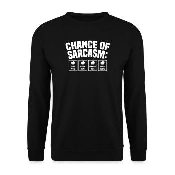 Chance für Sarkasmus Lustig - Unisex Pullover - Schwarz - Vorne - Alina (178cm) & Michal (187cm)