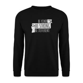 Be Kind Be Strong Be Different Spruch Logo Text - Unisex Pullover - Schwarz - Vorne - Alina (178cm) & Michal (187cm)