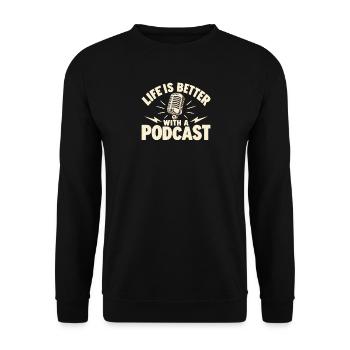 Podcast Life Is Better With A Podcast - Unisex Pullover - Schwarz - Vorne - Alina (178cm) & Michal (187cm)
