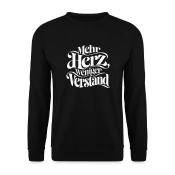 Mehr Herz weniger Verstand Spruch - Unisex Pullover - Schwarz - Vorne - Alina (178cm) & Michal (187cm)