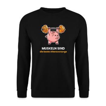 MuskelSchwein: Fitness Spruch Altersvorsorge - Unisex Pullover - Schwarz - Vorne - Alina (178cm) & Michal (187cm)
